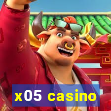 x05 casino